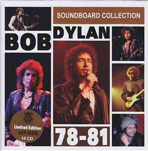 Bob Dylan - 78-81 Soundboard Collection