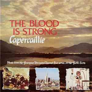 Capercaillie - The Blood Is Strong