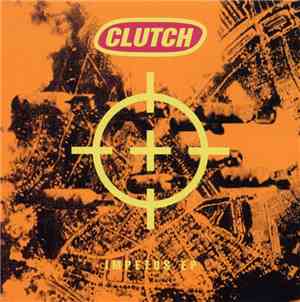 Clutch  - Impetus EP