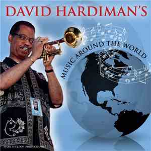 David Hardiman  - Music Around The World Volume 2