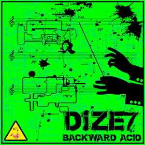 DiZE7 - Backward Acid