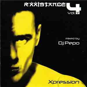 DJ Pepo - Rxxistance Vol. 4: Xpression