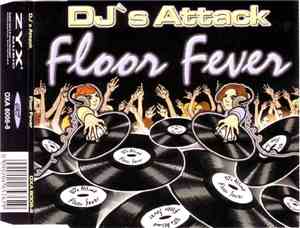 DJ's Attack - Floor Fever