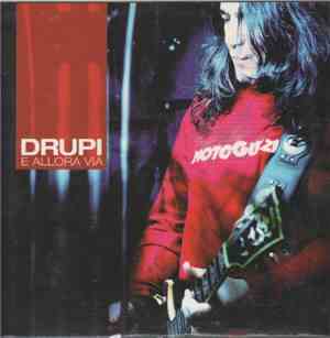 Drupi  - E Allora Via