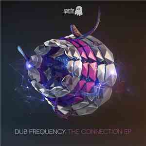 Dub Frequency  - The Connection EP