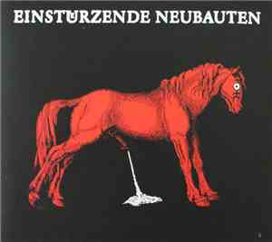 Einstürzende Neubauten - Haus Der Lüge