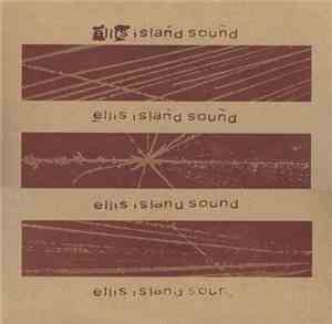 Ellis Island Sound - Ellis Island Sound
