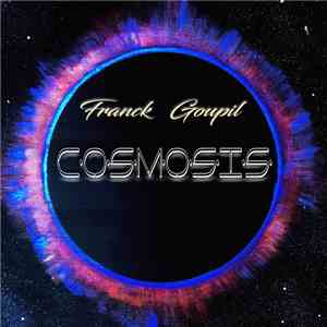 Franck Goupil - Cosmosis