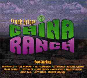 Frank Briggs - China Ranch