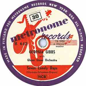 Georgia Gibbs - Seven Lonely Days / If You Take My Heart Away