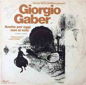 Giorgio Gaber - Anche Per Oggi Non Si Vola
