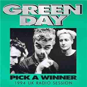 Green Day - Pick A Winner - 1994 UK Radio Session