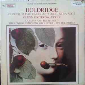 Holdridge - Glenn Dicterow, The London Symphony Orchestra - Concerto For Vi ...