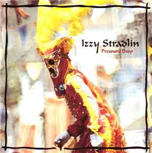 Izzy Stradlin - Pressure Drop
