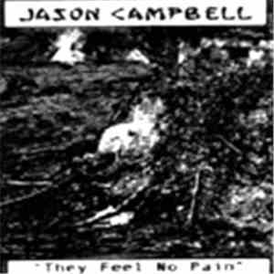 Jason Campbell - They Feel No Pain
