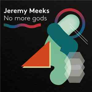 Jeremy Meeks - No More Gods