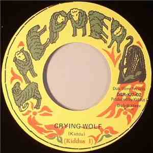 Kiddus I - Crying Wolf