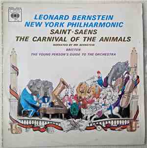 Leonard Bernstein / New York Philharmonic - Saint-Saëns / Britten - Carniva ...