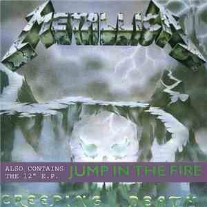 Metallica - Creeping Death / Jump In The Fire