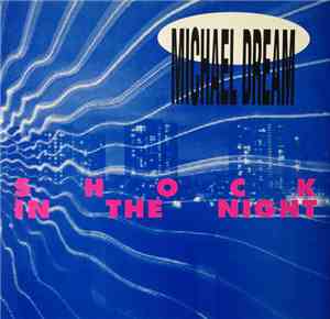 Michael Dream - Shock In The Night