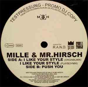 Mille & Mr. Hirsch - I Like Your Style / Push You