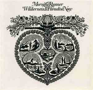 Morning Runner - Wilderness Is Paradise Now