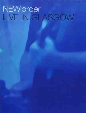 New Order - Live In Glasgow