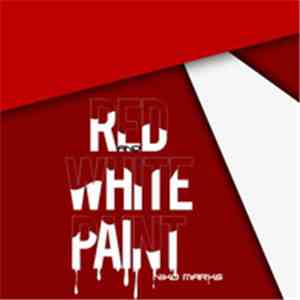 Niko Marks & Carlos Nilmmns - Red & White Paint