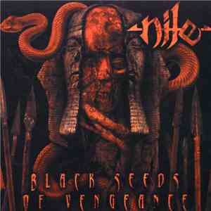 Nile  - Black Seeds Of Vengeance
