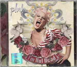 P!NK - I'm Not Dead