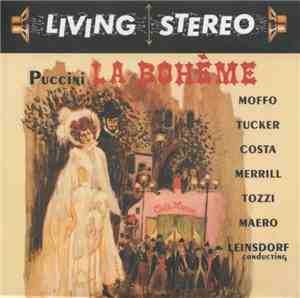 Puccini, Moffo, Tucker, Costa, Merrill, Tozzi, Maero, Erich Leinsdorf - La  ...