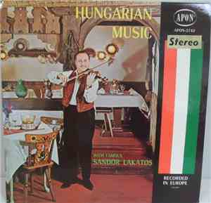 Sándor Lakatos And His Gypsy Orchestra Of Budapest - Hungarian Music