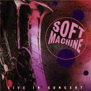 Soft Machine - BBC Radio 1 Live In Concert