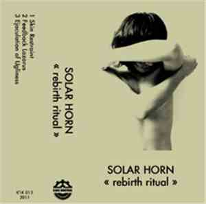 Solar Horn - Rebirth Ritual