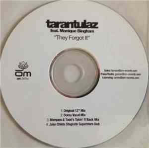 Tarantulaz feat. Monique Bingham - They Forgot It