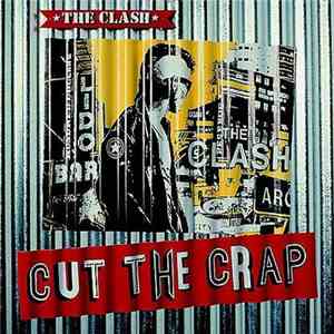 The Clash - Cut The Crap