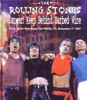 The Rolling Stones - Danger! Keep Behind Barbed Wire