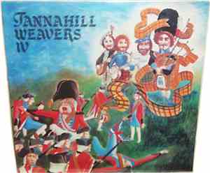 The Tannahill Weavers - Tannahill Weavers IV