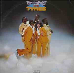The Tymes - Turning Point
