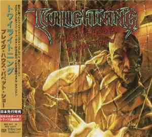 Twilightning - Plague-House Puppet Show