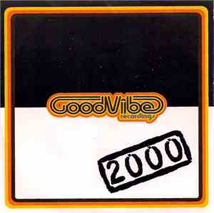 Various - Good Vibe Recordings 2000