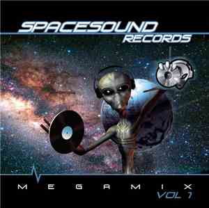 Various - Spacesound Records Megamix Vol. 1