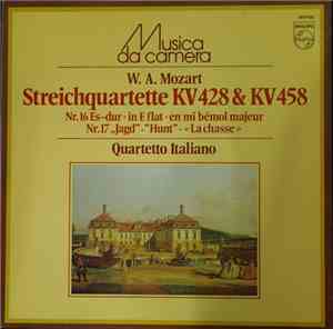 Wolfgang Amadeus Mozart, Quartetto Italiano - Streichquartette KV 428 & KV  ...