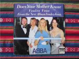 ABBA - Does Your Mother Know / Kisses Of Fire