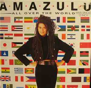 Amazulu - All Over The World