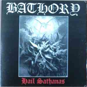 Bathory - Hail Sathanas