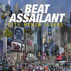 Beat Assailant - City Never Sleeps