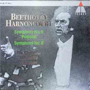 Beethoven, Harnoncourt, The Chamber Orchestra Of Europe - Symphony No. 6 