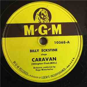 Billy Eckstine - Caravan / A Senorita's Bouquet
