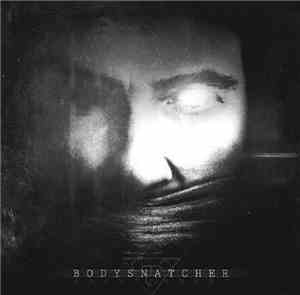 Bodysnatcher  - Abandonment